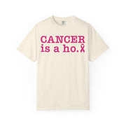 Women's Cancer Is A Ho Shirt