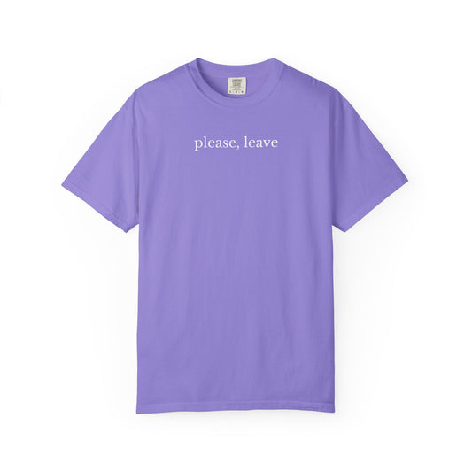 Women's Please Leave Shirt