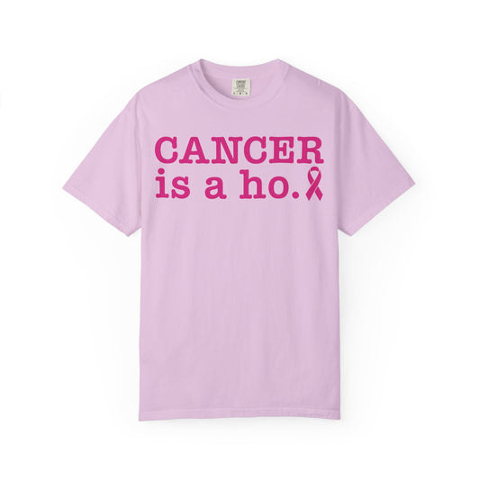 Women's Cancer Is A Ho Shirt