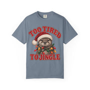Too Tired to Jingle Christmas shirt for women in Blue Jean