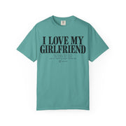 Seafoam I Love My Girlfriend shirt with the deadpan checklist print on garment-dyed Comfort Colors cotton