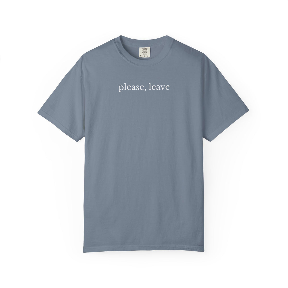 Women's Please Leave Shirt
