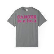 Women's Cancer Is A Ho Shirt