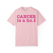 Women's Cancer Is A Ho Shirt