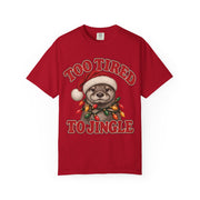 Too Tired to Jingle Christmas shirt for women in Red