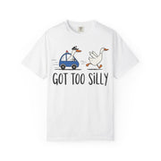 Women's Got Too Silly Shirt