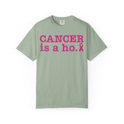 Women's Cancer Is A Ho Shirt