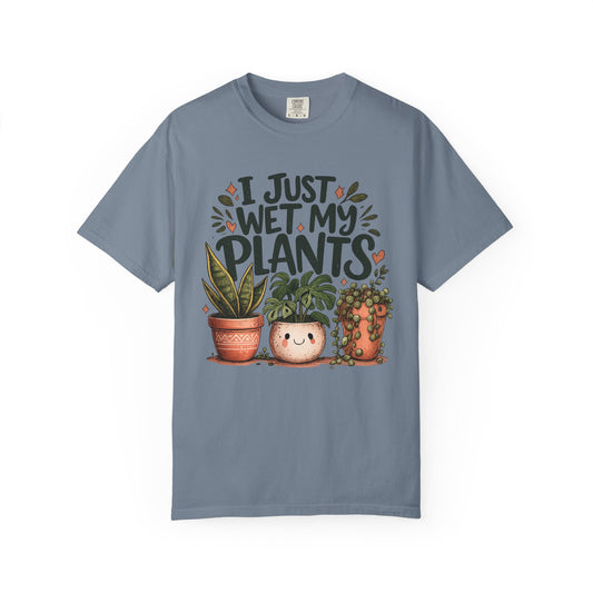 Three potted plants with I Just Wet My Plants in hand lettering, on a blue jean shirt