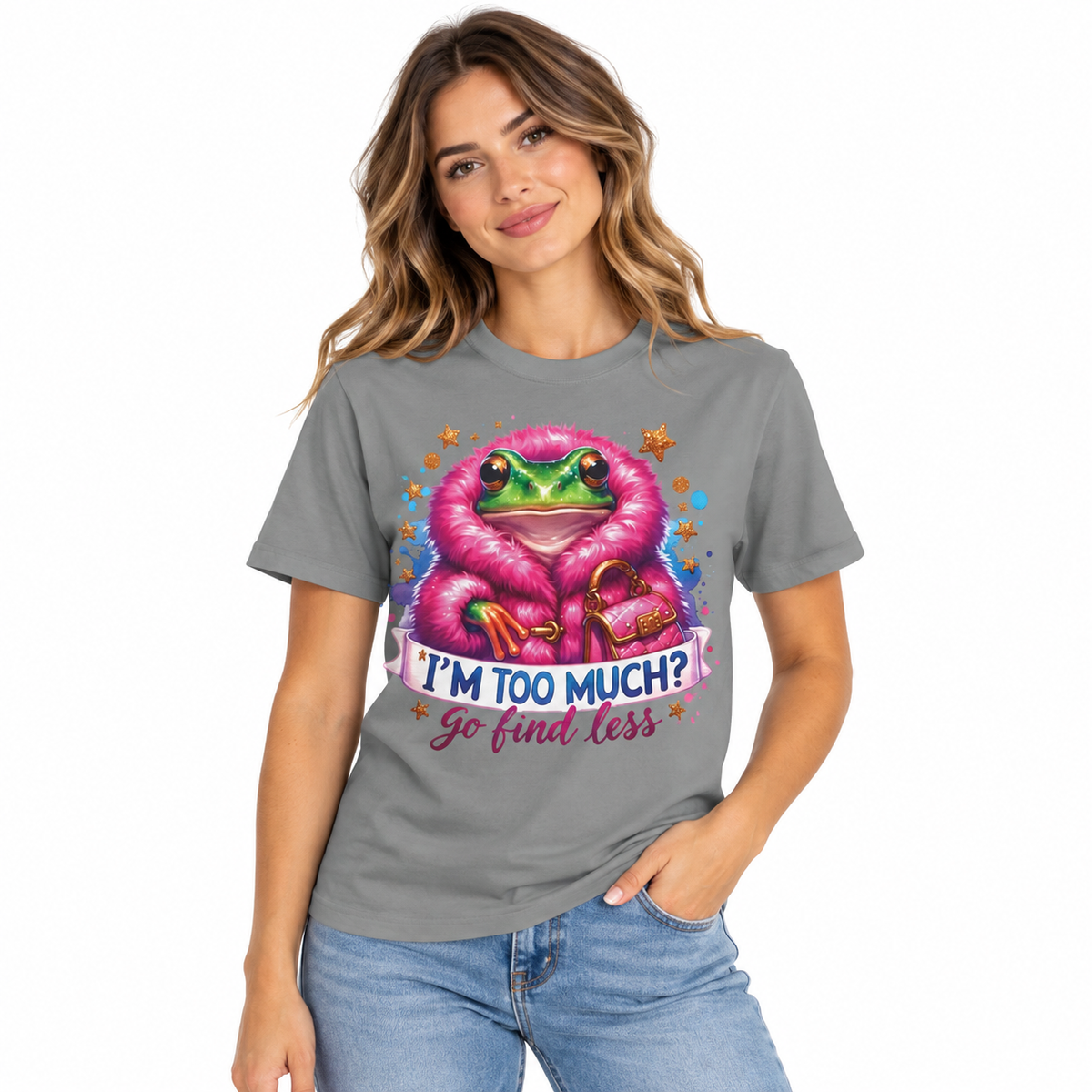 Sassy frog I'm too much go find less design on a Comfort Colors shirt