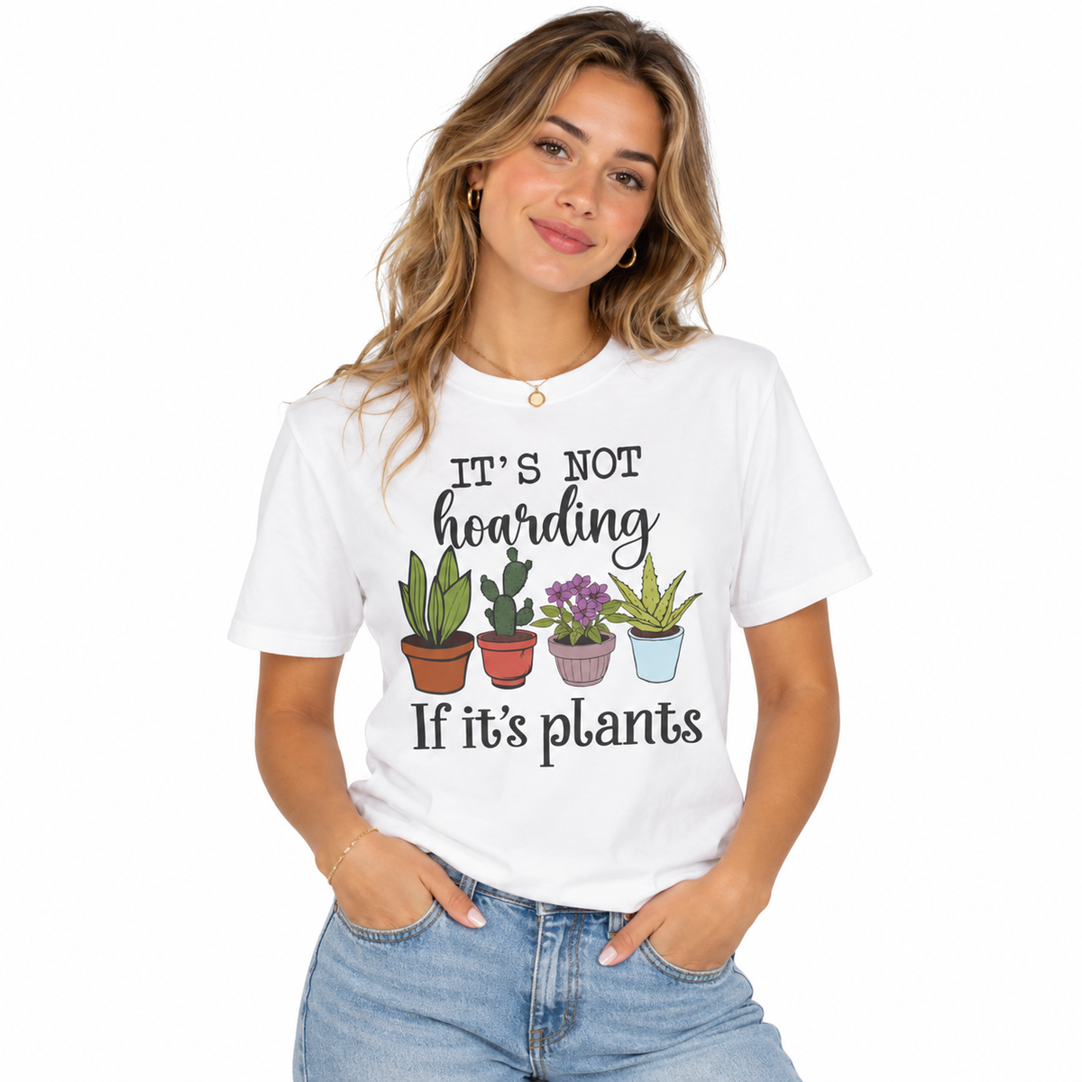 It's Not Hoarding If It's Plants houseplant design on a Comfort Colors shirt
