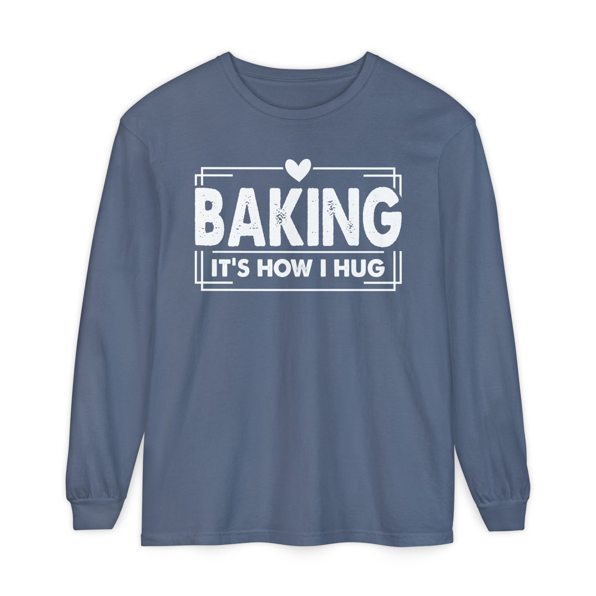 Baking It's How I Hug chest print on a blue jean men's long sleeve shirt