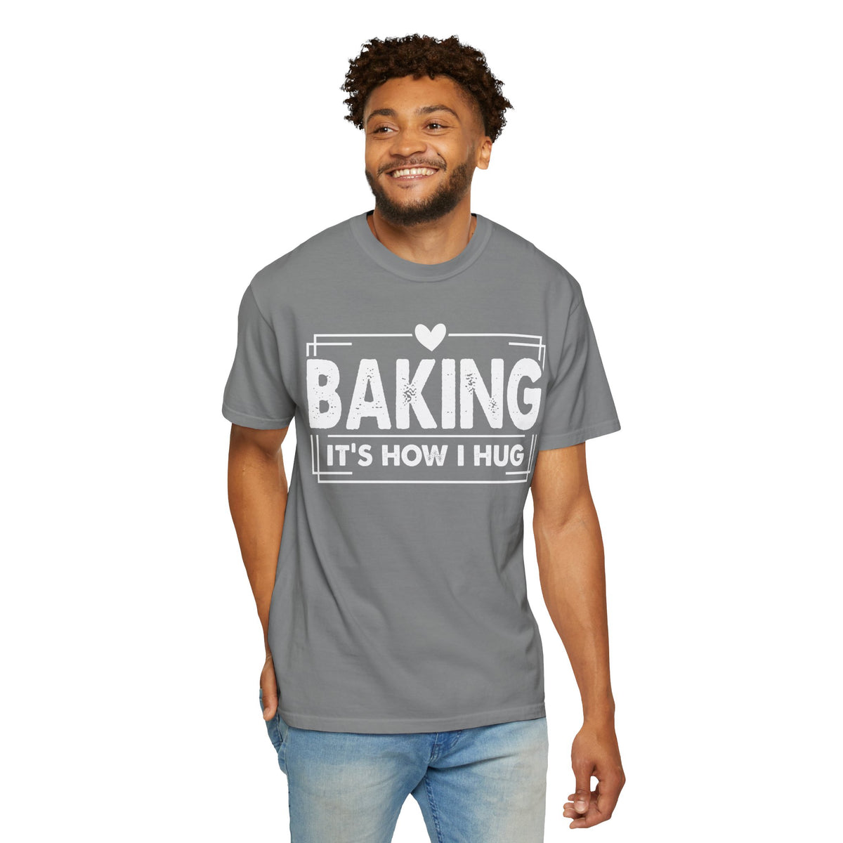 Baking It's How I Hug print on a garment-dyed men's shirt