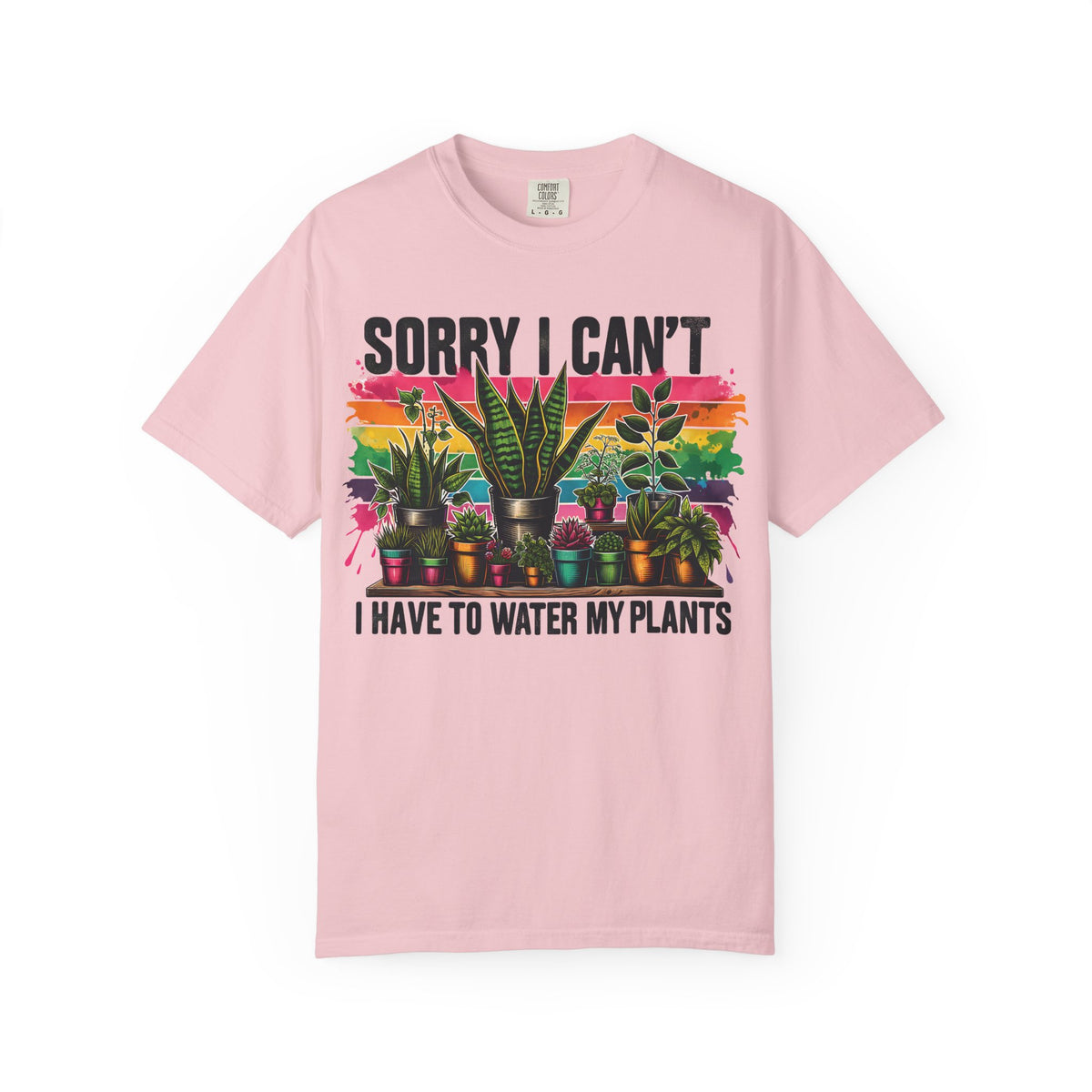 Rainbow plant shelf with Sorry I Can't I Have To Water My Plants, on a blossom pink shirt