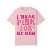 I Wear Pink For My Mom print on a Blossom women's shirt