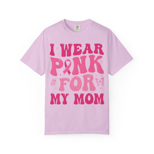I Wear Pink For My Mom print on an Orchid women's shirt